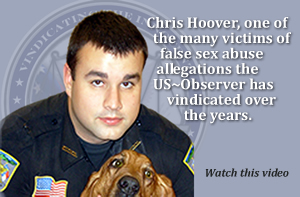 Chris Hoover faced false sex abuse allegations. The US~Observer vindicated him.
